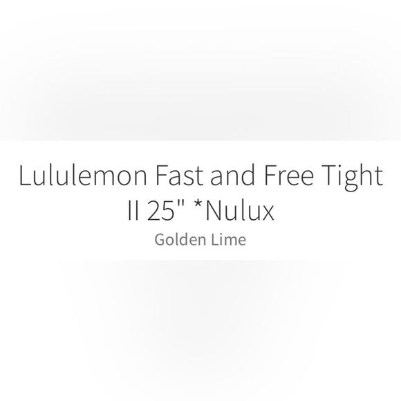 ….Lululemon Fast and Free Tight II 25" Nulux Golden Lime - Picture 4 of 14